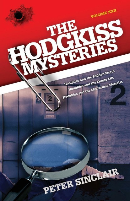 Thumbnail - Sinclair, Peter The Hodgkiss Mysteries: Hodgkiss And The Sudden Storm