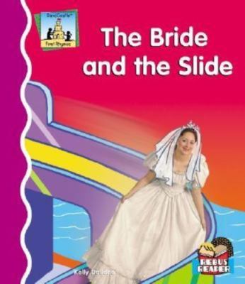 Bride and the Slide by Doudna, Kelly