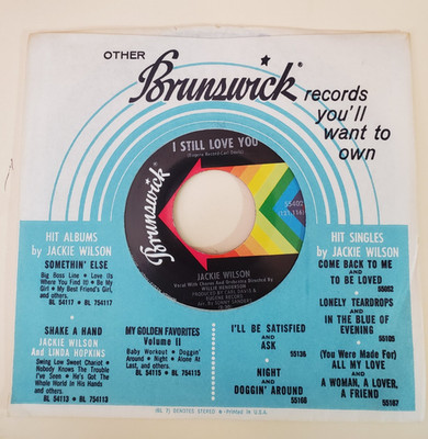 JACKIE WILSON  I STILL LOVE YOU  (GREAT SOUL 45) #55402 PLAYS VG++ NO NOISE!