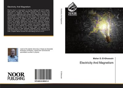 Electricity And Magnetism | Maher O. El-Ghossain | 2019 | englisch