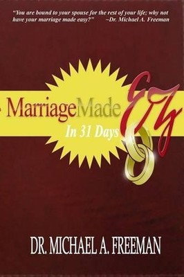Michael a Freeman Marriage Made EZ in 31 Days (Taschenbuch) (US IMPORT)