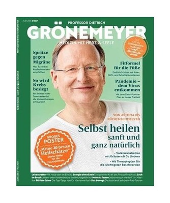 PROFESSOR DIETRICH GRÖNEMEYER 02/2021: Medizin mit Herz & Seele: Medizin mit He