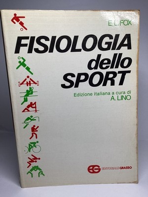 PHYSIOLOGIE DES SPORTS Italienische Ausgabe von A LINO Fox Editoriale Grasso 