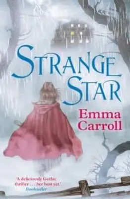 Strange Star | 'The Queen of historical fiction.' Guardian | Emma Carroll | Buch