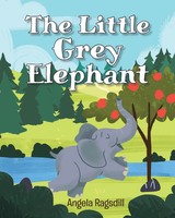 Angela Ragsdill | The Little Grey Elephant | Taschenbuch | Englisch (2021)