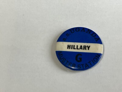 VINTAGE S.S.UGANDA HILLARY SCHLAFSAAL G MUSTER STATION ANSTECKNADEL ABZEICHEN
