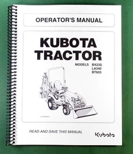 Kubota BX23S LA340 BT603 Operator's Manual: 165 Pages & Protective Covers!