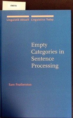 Empty categories in sentence processing. Linguistik Aktuell/Linguistics Today; 4