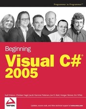 Beginning Visual C 2005 by Watson, Karli,Nagel, Christian,Pedersen, Jacob Hamme