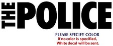 POLICE Metal Music Rock Graphic Die Cut decal sticker Car Truck Boat Window 12"