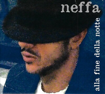 Alla Fine Della Notte by Neffa (CD, 2006)