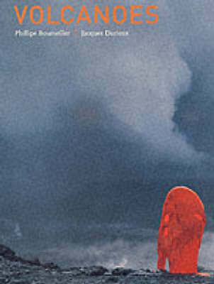 Volcanoes by Jacques Durieux  Harry Abrams Made in France Massive Hardcover