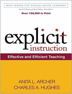 Explicit Instruction: Effective - Paperback, by Anita L. Archer; - Acceptable