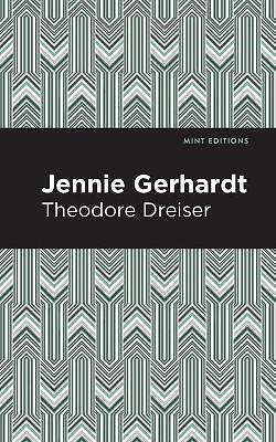 Jennie Gerhardt by Theodore Dreiser (Paperback, 2021)