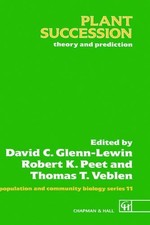 Plant Succession: Theory and prediction by D.C. Glenn-Lewin (English) Hardcover