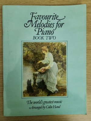 LIEBLINGSMELODIEN FÜR KLAVIER - BUCH 2 - KLAVIER MUSIK PARTOFREI