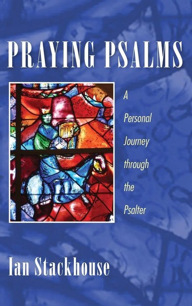 Ian Stackhouse | Praying Psalms | Buch | Englisch (2018) | Gebunden-image