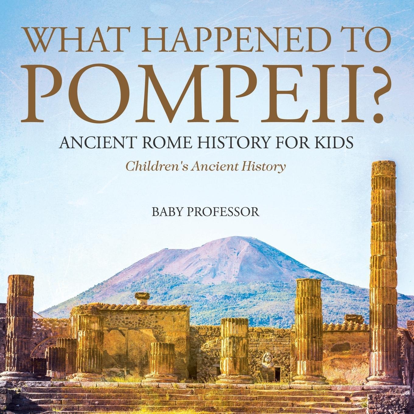 Thumbnail - What Happened To Pompeii? Ancient Rome History For Kids Children's