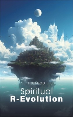Spiritual R-Evolution (Hardback or Cased Book)