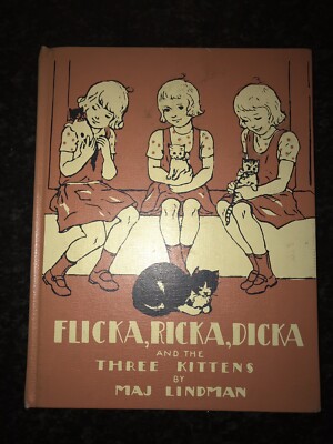 Vintage 1951 FLICKA, RICKA, DICKA AND THE THREE KITTENS Book RARE
