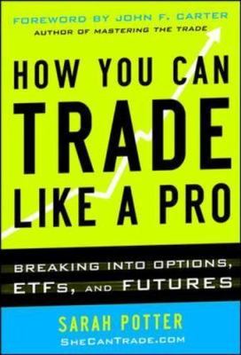 How You Can Trade Like a Pro: Breaking into Optio- 0071825495, Potter, hardcover