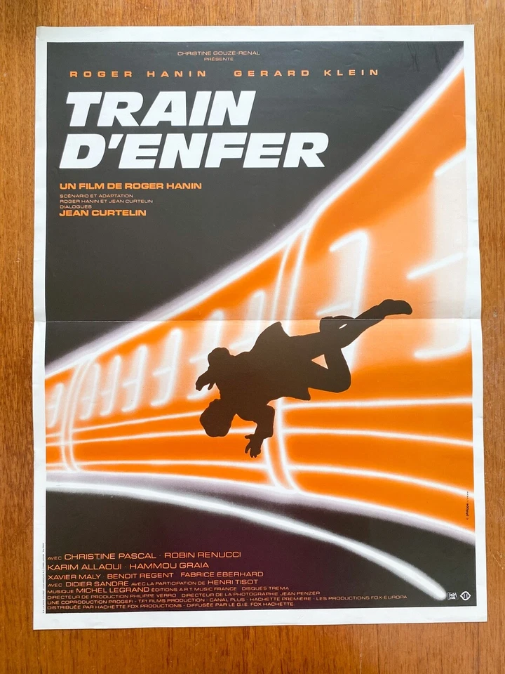 TRAIN D'ENFER Affiche film 40x60 ROGER HANIN, GÉRARD KLEIN, CHRISTINE PASCAL - Photo 1/1
