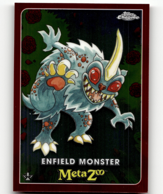 Base - MetaZoo Enfield Monster Topps Chrome Series 0 #89 Silver | eBay
