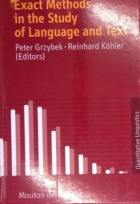 Exact Methods in the Study of Language and Text: Dedicated to Gabriel Altmann on