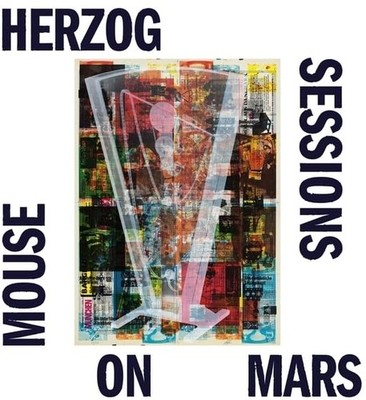 Mouse on Mars Herzog Sessions (Vinyl)
