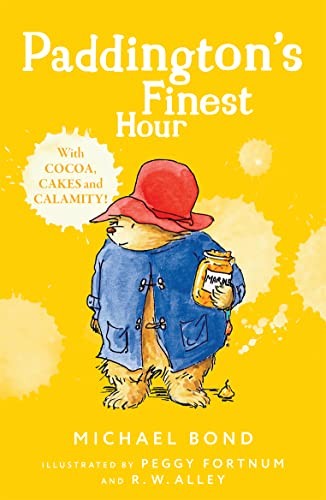 Paddington’s Finest Hour, Children’s, Teenage and Educational – Children’s , Paperback, Michael Bond, Illustrated by R. W. Alley, Cover design by Peggy Fortnum - Image 7