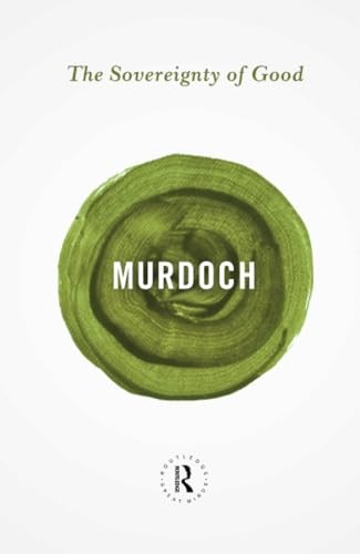 The Sovereignty of Good: Routledge Great Minds.by Murdoch, Midgley New** - Image 7
