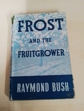 Frost and the Fruitgrower. (Raymond Bush - 1947) 