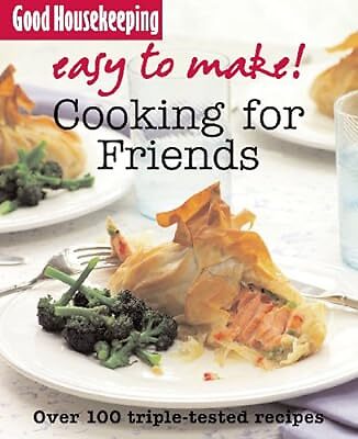 Easy to Make! Cooking for Friends, Good Housekeeping, Used; Very Good Book