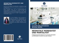 Corneille Killy Ntihabose (U. A.) | Neonatale MorbiditÄT Und MortalitÄT | Buch