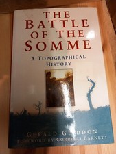 "THE BATTLE OF THE SOMME A TOPOGRAPHICAL HISTORY - Gliddon, Gerald"