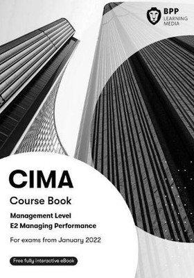CIMA E2 Managing Performance: Course Book by BPP Learning Media Paperback Book
