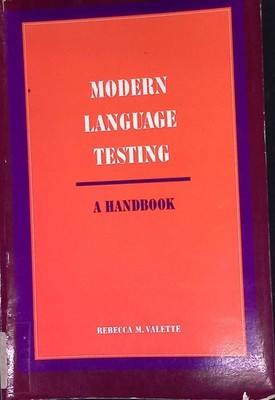 Modern Language Testing Valette, Rebecca M.: