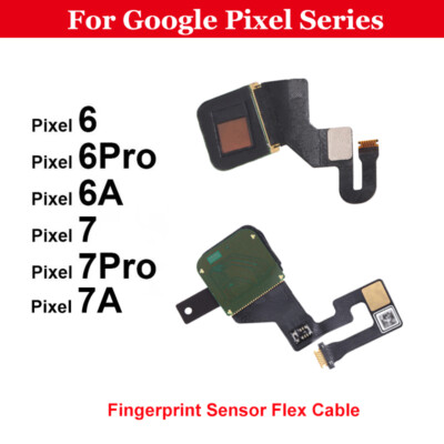 Fingerprint Sensor Flex Cable for Google Pixel 6 6 Pro 6A 7 7A 7 Pro Replacement