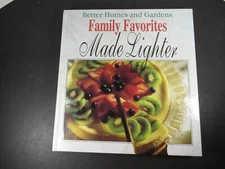 1992 Better Homes Gardens Family Favorites Made Lighter Hardcover Cookbook B120