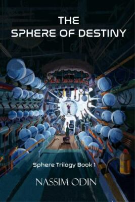 Sphere of Destiny, Paperback by Odin, Nassim, Brand New, Free shipping in the US