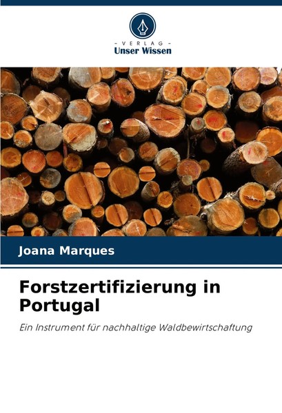 Forstzertifizierung In Portugal Joana Marques Taschenbuch 100 S. Deutsch 2025-image