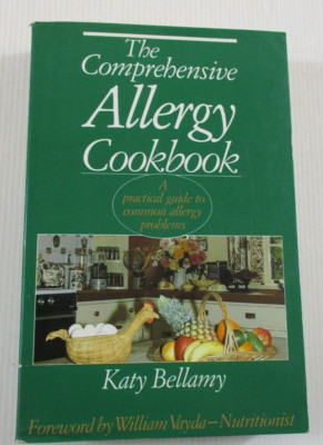 The Comprehensive Allergy Cookbook - Katy Bellamy Paperback Comprehensive Guide