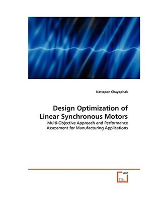 Design Optimization of Linear Synchronous Motors: Multi-Objective Approach and P