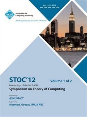 STOC 12 Conference C - STOC 12 Proceedings of the 2012 ACM Symposium o - X555z