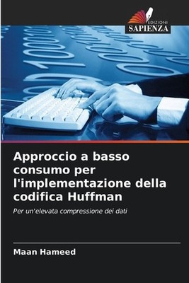 Approccio a basso consumo per l'implementazione della codifica Huffman by Maan H