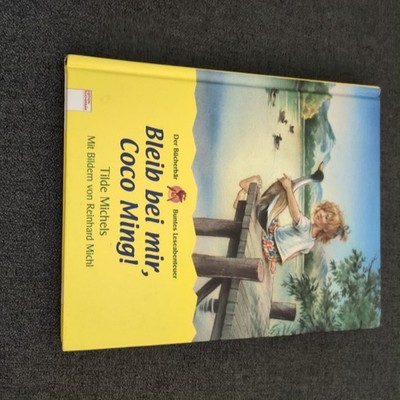 Bleib bei mir, Coco Ming! von Tilde Michels und Reinhard Michl |   637