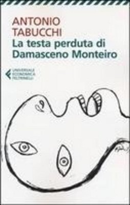 La testa perduta di Damasceno Monteiro, Antonio Tabucchi