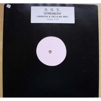 BBX STRENGTH (W/L) 12'' WHITE LABEL PROMO (SAMSON & DELILAH MIX) UK