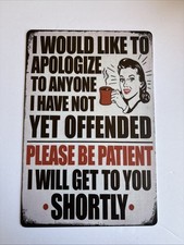 Funny Sarcastic Metal Signs Good Gift Of Humor 8"x12" Decor For Club,Bar,Home...