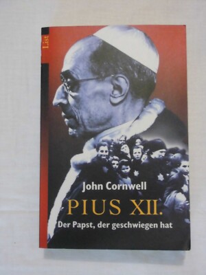 Pius XII.   Der Papst, der geschwiegen hat   John Cornwell Rabatt!!!